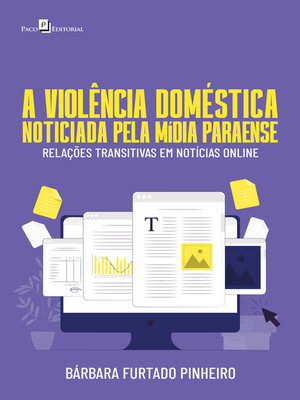 cover image of A violência doméstica noticiada pela mídia paraense